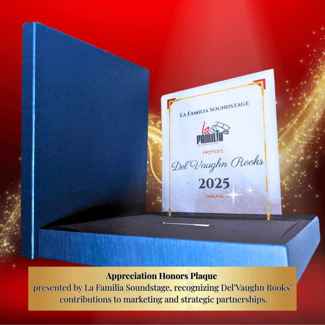 Appreciation Honors plaque from La Familia Soundstage engraved for Del’Vaughn Rooks